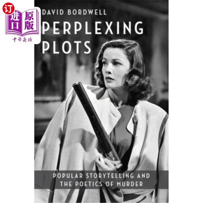 海外直订Perplexing Plots: Popular Storytelling and the Poetics of Murder 令人困惑的情节:通俗叙事与谋杀诗学