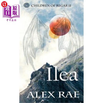 海外直订Ilea: Children of Regar: II 伊莱娅：雷加的孩子们：II