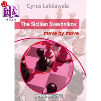 海外直订Sicilian Sveshnikov: Move by Move, The 西西里人斯维什尼科夫：一步一步地走
