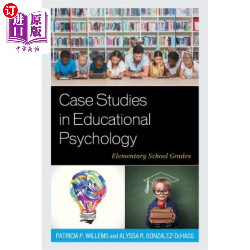 海外直订Case Studies in Educational Psychology: Elementary School Grades 教育心理学案例研究:小学年级