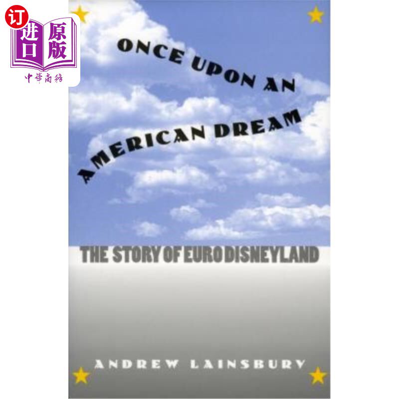 海外直订Once Upon an American Dream: The Story of Euro Disneyland 《美国梦往事:欧洲迪士尼乐园的故事