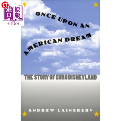 海外直订Once Upon an American Dream: The Story of Euro Disneyland 《美国梦往事:欧洲迪士尼乐园的故事