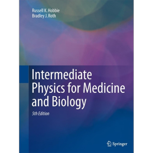 现货 医学及生物物理学  Intermediate Physics for Medicine and Biology 英文原版 RK Hobbie Bradley JR 【中商原版】