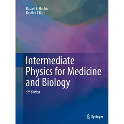 现货 医学及生物物理学  Intermediate Physics for Medicine and Biology 英文原版 RK Hobbie Bradley JR 【中商原版】