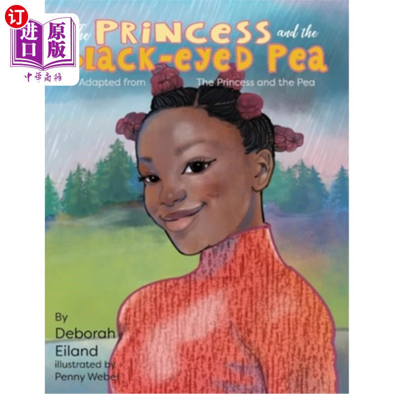海外直订The Princess and the Black-eyed Pea 公主和黑眼豌豆