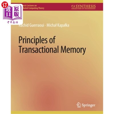 海外直订Principles of Transactional Memory 事务性内存原理