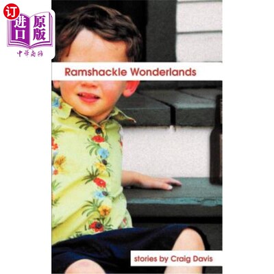 海外直订Ramshackle Wonderlands 摇摇欲坠的仙境