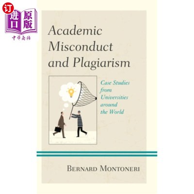 海外直订Academic Misconduct and Plagiarism: Case Studies from Universities Around the Wo 学术不端行为和剽窃:来自世界各