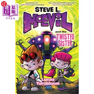 海外直订Steve L. McEvil and the Twisted Sister 史蒂夫·l·麦克维尔和扭曲的姐妹