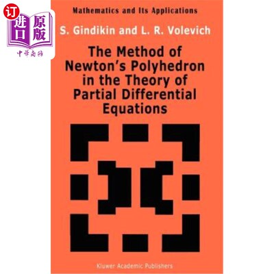 海外直订The Method of Newton's Polyhedron in the Theory of Partial Differential Equation 偏微分方程理论中的牛顿多面体法