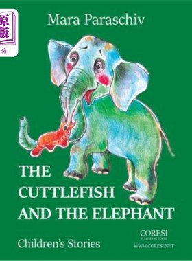 海外直订The Cuttlefish and the Elephant: Children's Stories 乌贼与大象：儿童故事