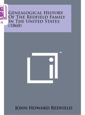海外直订Genealogical History of the Redfield Family in the United States (1860) 美国雷德菲尔德家族的谱系史（1860）