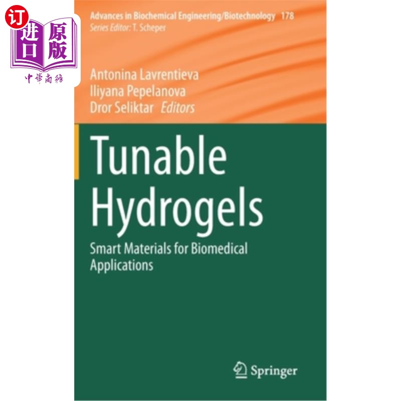 海外直订Tunable Hydrogels: Smart Materials for Biomedical Applications