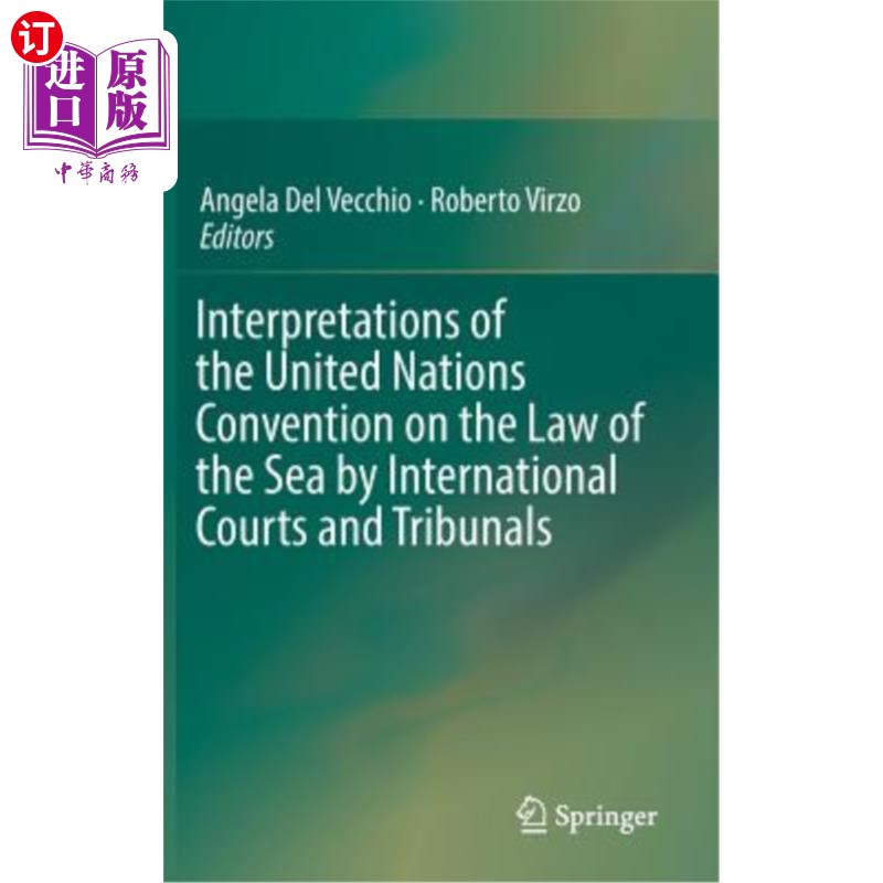 海外直订Interpretations of the United Nations Convention on the Law of the Sea by Intern 国际法院和法庭对《联合国海