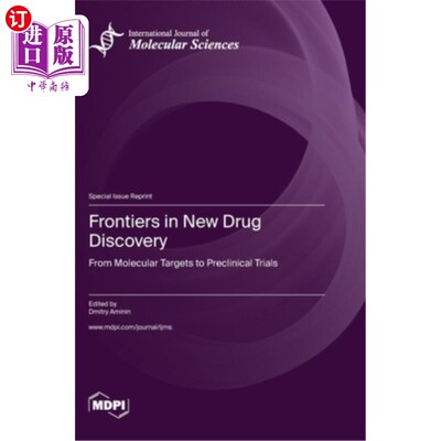 海外直订Frontiers in New Drug Discovery: From Molecular Targets to Preclinical Trials 新药发现的前沿:从分子靶点到临