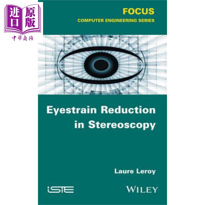 现货 减少眼睛立体视觉疲劳 Eyestrain Reduction in Stereoscopic Vision 英文原版 Laure Leroy【中商原版】Wiley