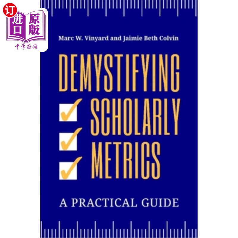海外直订Demystifying Scholarly Metrics: A Practical Guide 解密学术指标:实用指南