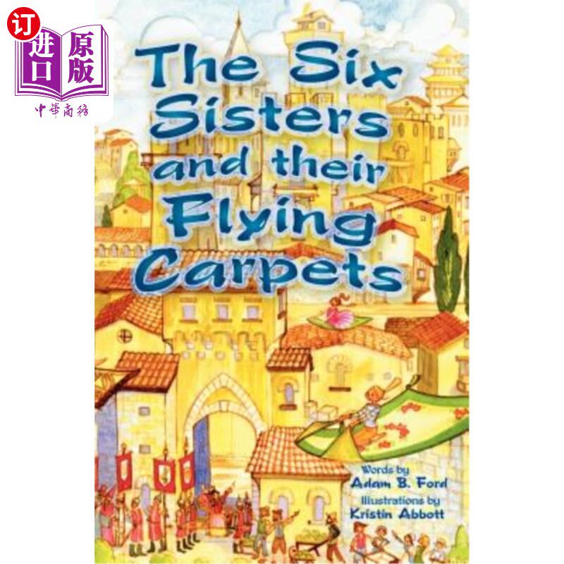 海外直订The Six Sisters and their Flying Carpets 六姐妹和他们的飞毯