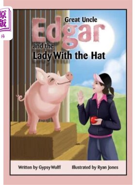 海外直订Great Uncle Edgar and the Lady with the Hat 埃德加大叔和戴帽子的女士