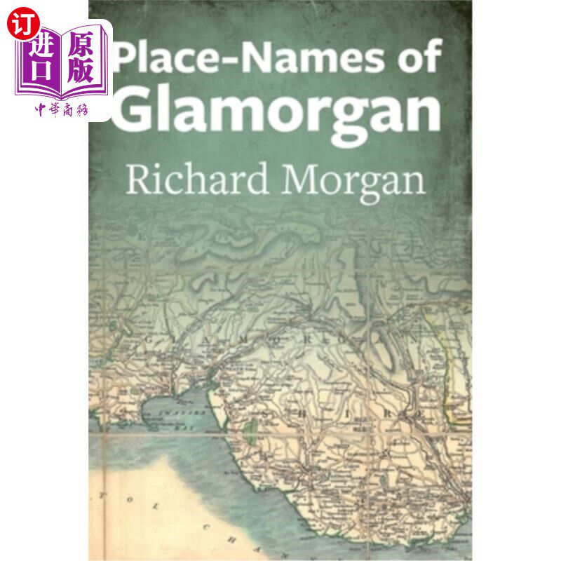 海外直订Place-Names of Glamorgan 格拉摩根的地名,