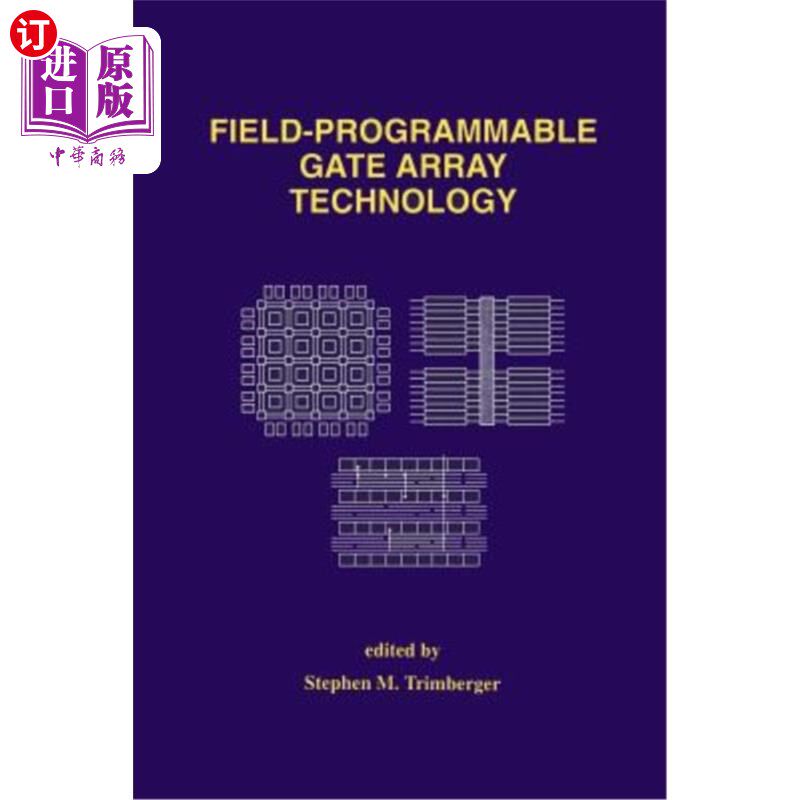 海外直订Field-Programmable Gate Array Technology 现场可编程门阵列技术