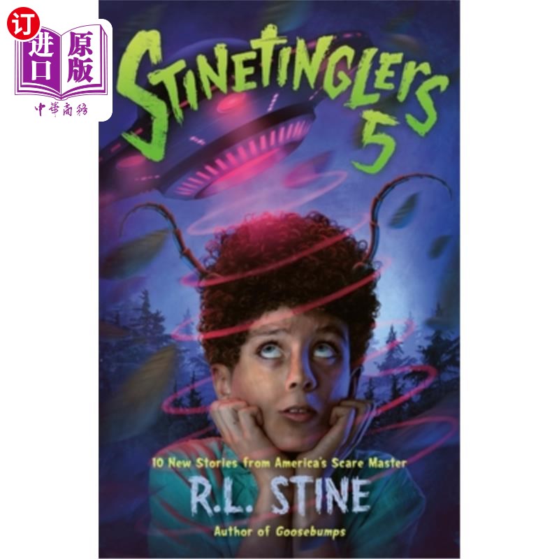 海外直订Stinetinglers 5: 10 New Stories from America's Scare Master 吝啬鬼5:美国惊吓大师的10个新故事