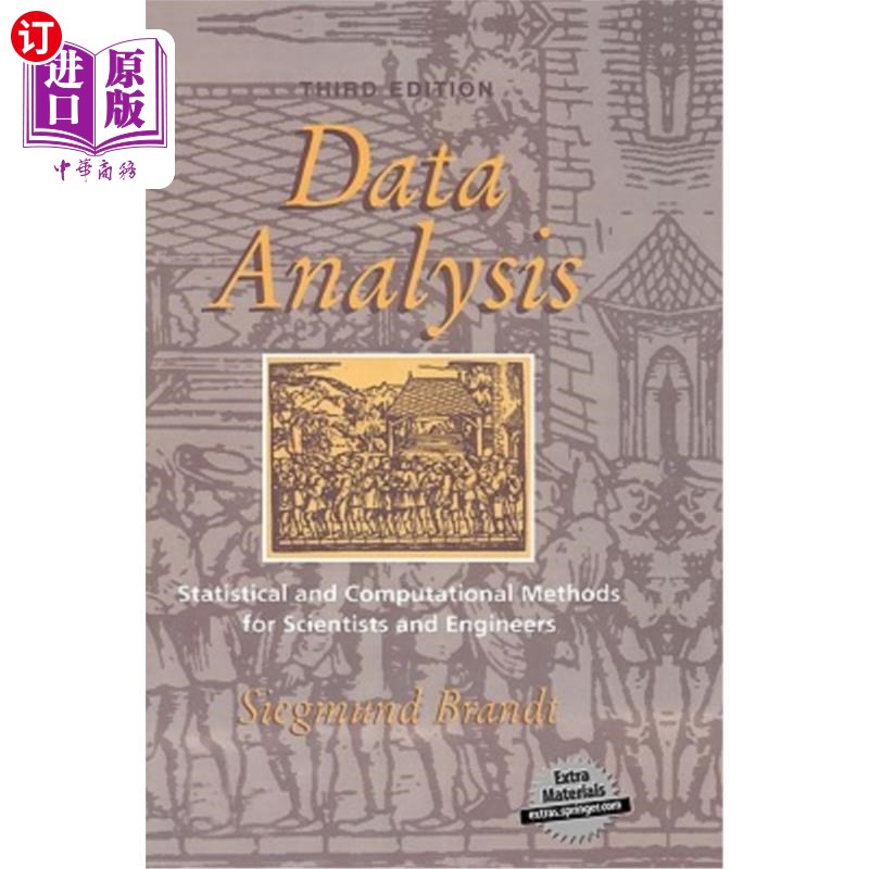 海外直订Data Analysis: Statistical and Computational Methods for Scientists and Engineer 数据分析:科学家和工程师的