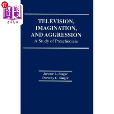 海外直订Television, Imagination, and Aggression 电视、想象力和攻击性