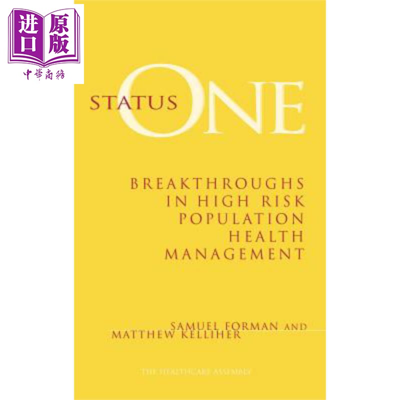 状况一 高危人群健康管理的突破 Status One Breakthroughs In High Risk Population Health Management 英文原版 Samuel Fo
