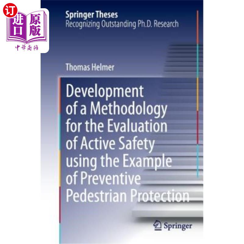 海外直订Development of a Methodology for the Evaluation of Active Safety Using the Examp 以预防性行人保护为例，开发