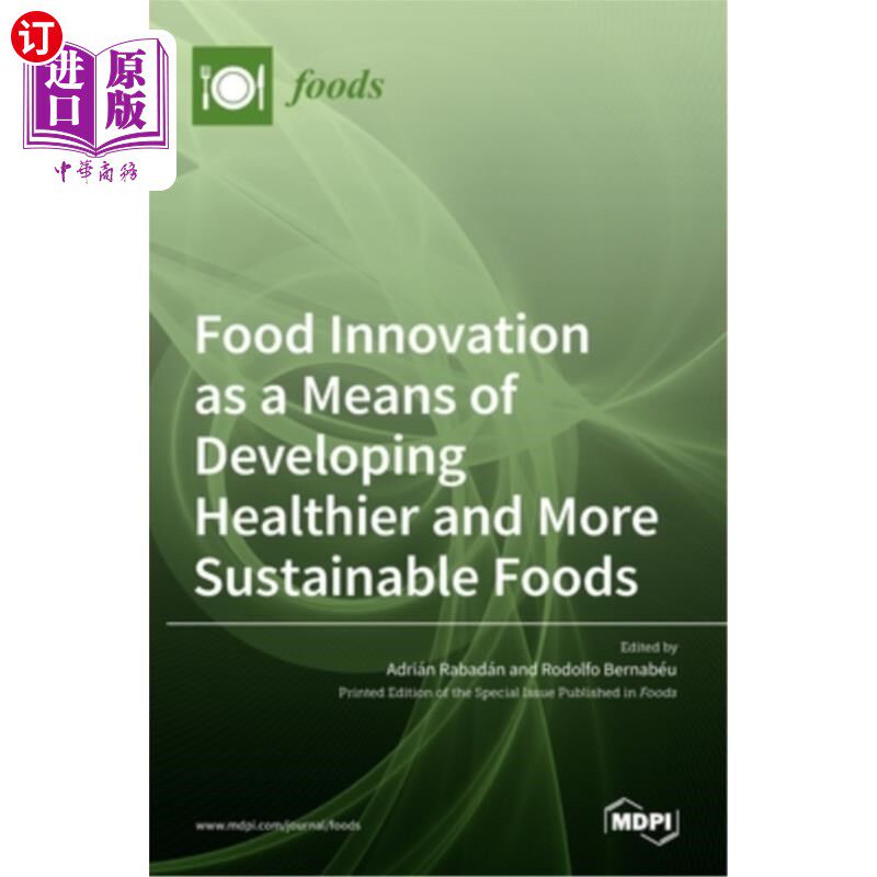 海外直订Food Innovation as a Means of Developing Healthier and More Sustainable Foods 食品创新作为开发更健康和更可