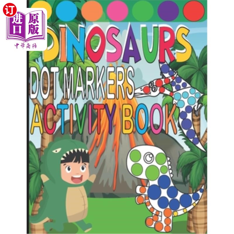 海外直订Dot Markers Activity Book: Dinosaurs Easy Guided Dots, Paint Daubers Marker Art  点标记器活动手册：恐龙简易图片