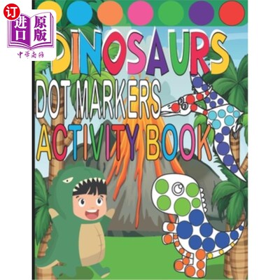 海外直订Dot Markers Activity Book: Dinosaurs Easy Guided Dots, Paint Daubers Marker Art  点标记器活动手册：恐龙简易