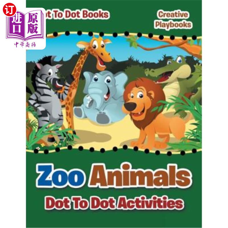 海外直订Zoo Animals Dot to Dot Activities - Dot to Books 动物园动物点对点活动-点对书
