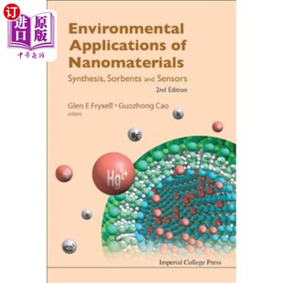 海外直订Environmental Applications of Nanomaterials: Synthesis, Sorbents and Sensors (2n 纳米材料的环境应用：合成、