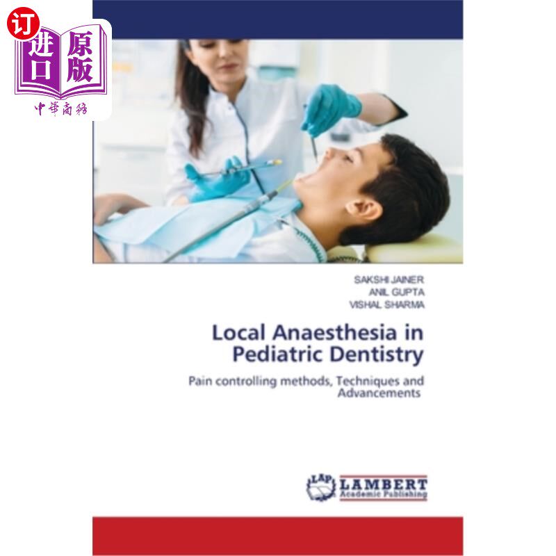 海外直订医药图书Local Anaesthesia in Pediatric Dentistry 小儿牙科的局部麻醉