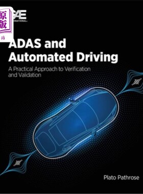海外直订ADAS and Automated Driving: A Practical Approach to Verification and Validation ADAS和自动驾驶:验证和验证的