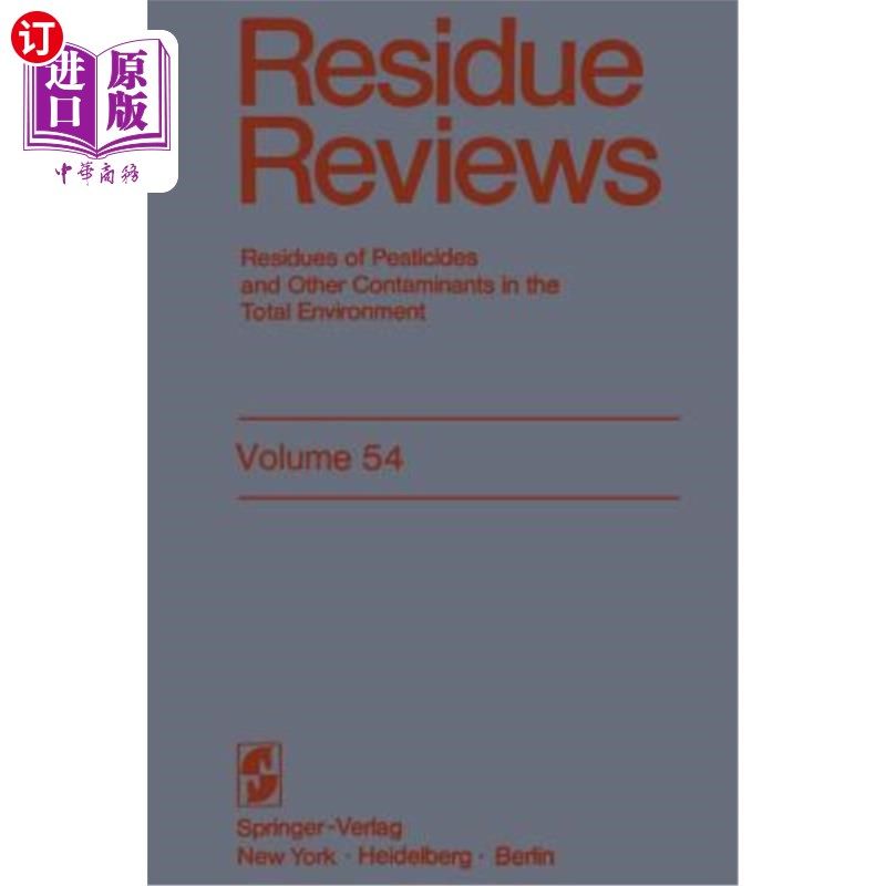 海外直订Residue Reviews: Residues of Pesticides and Other Contaminants in the Total Envi 残留审查:整个环境中农药和
