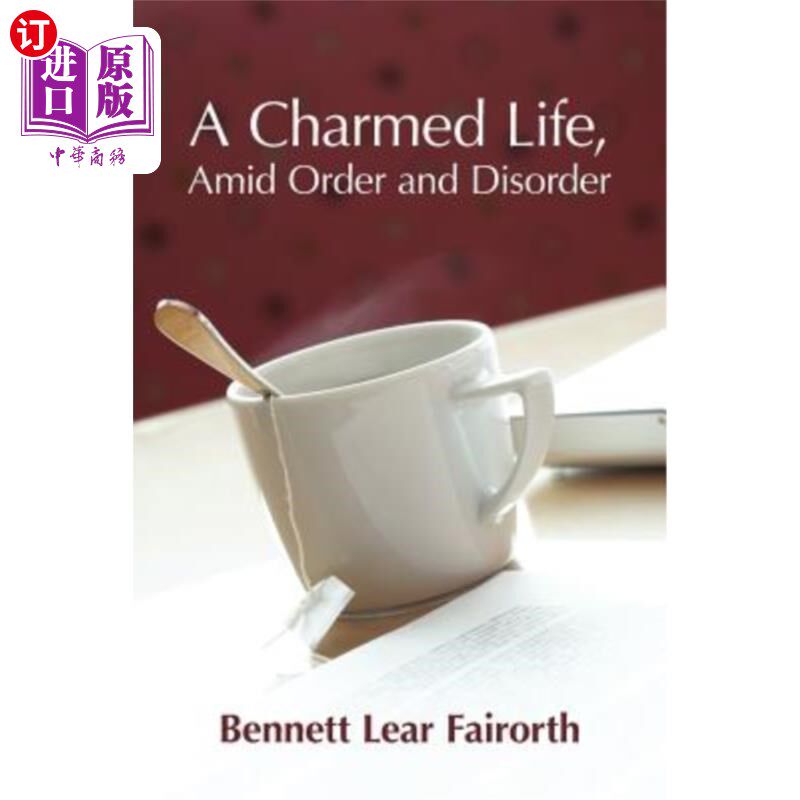海外直订A Charmed Life, Amid Order and Disorder 在秩序和混乱中的迷人生活