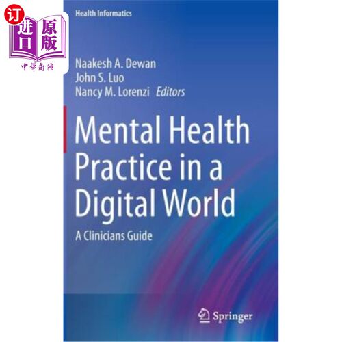 海外直订医药图书Mental Health Practice in a Digital World: A Clinicians Guide 数字世界中的精神卫生实践:临床医生指南