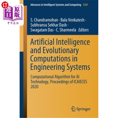 海外直订Artificial Intelligence and Evolutionary Computations in Engineering Systems: Co 工程系统中的人工智能和进化计算