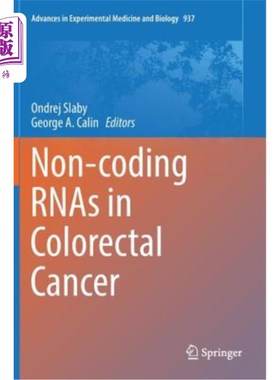 海外直订医药图书Non-Coding Rnas in Colorectal Cancer 大肠癌中的非编码RNA