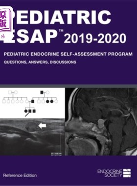 海外直订医药图书Pediatric ESAP 2019-2020 Pediatric Endocrine Self-Assessment Program Questions,  儿科ESAP