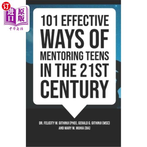 海外直订101 Effective Ways of Mentoring Teens in the 21st Century 21世纪指导青少年的101种有效方法