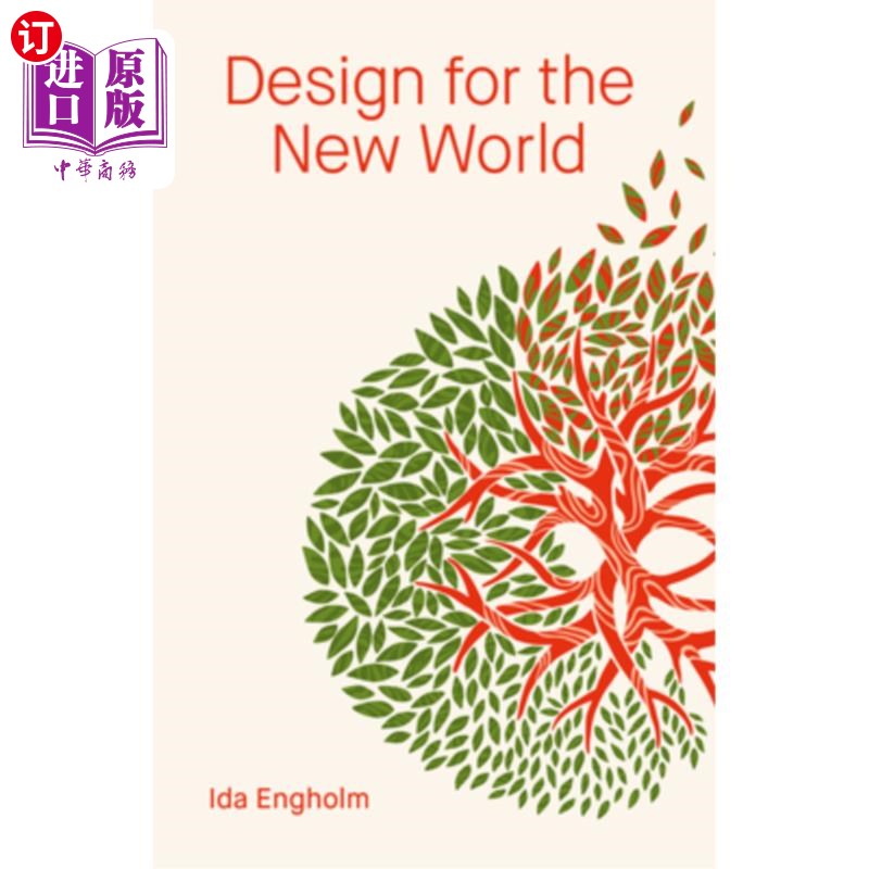 海外直订Design for the New World: From Human Design to Planet Design 为新世界设计:从人类设计到地球设计