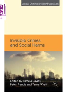 海外直订Invisible Crimes and Social Harms 无形犯罪与社会危害