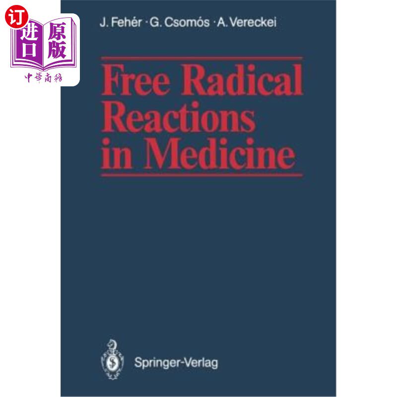 海外直订医药图书Free Radical Reactions in Medicine 医学中的自由基反应