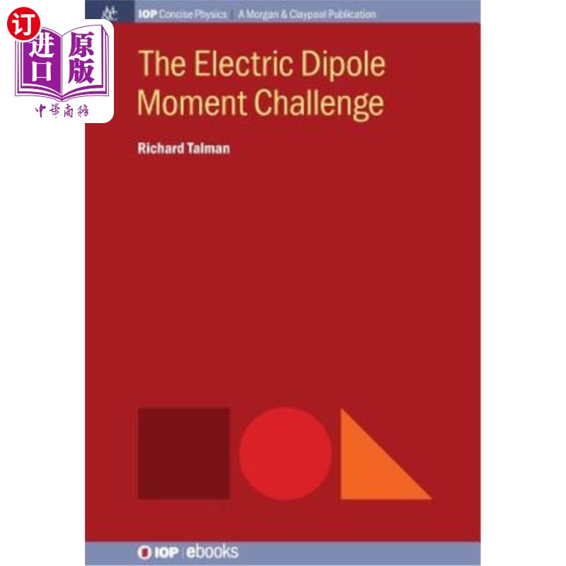 海外直订The Electric Dipole Moment Challenge 电偶极矩挑战