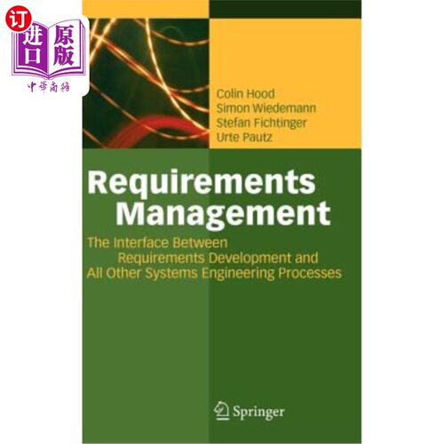 海外直订Requirements Management: The Interface Between Requirements Development and All  需求管理：需求开发和所有其