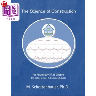 Kids 建筑科学 Anthology Science Construction for 青少年和 为孩子 Curiou 海外直订The Graphs Teens